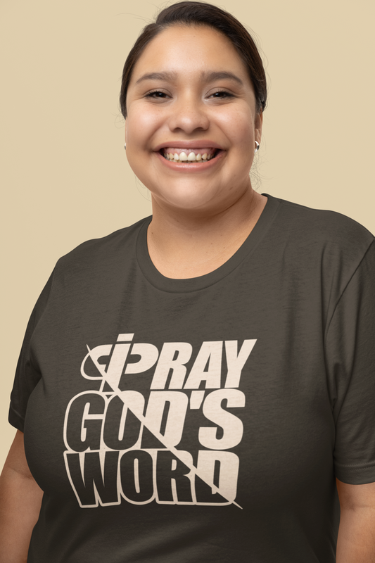 PRAY GOD'S WORD TSHIRT